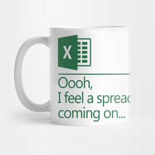 Oooh I Feel A Spreadsheet Coming On Mug